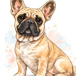 May include: Watercolor illustration of a French Bulldog in tan and black. The dog is sitting and looking directly at the viewer. The background has soft watercolor splashes of blue, pink, and peach.