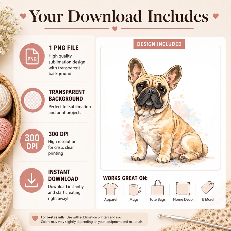 May include: Digital download graphic featuring a watercolor illustration of a French Bulldog. The image includes text indicating it's a 1 PNG file with a transparent background, 300 DPI, and instant download. The design is suitable for apparel, mugs, tote bags, and home decor.