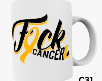 10 different Cancer options , Cancer mugs, coffee mugs, rude mugs, mugs, coffee, cup, adult, Support cancer, cancer survivor, cancer