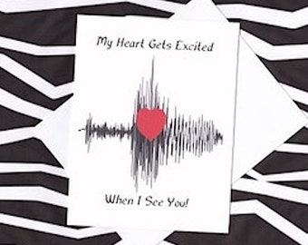 Greeting Note Card - My heart gets excited when I see you