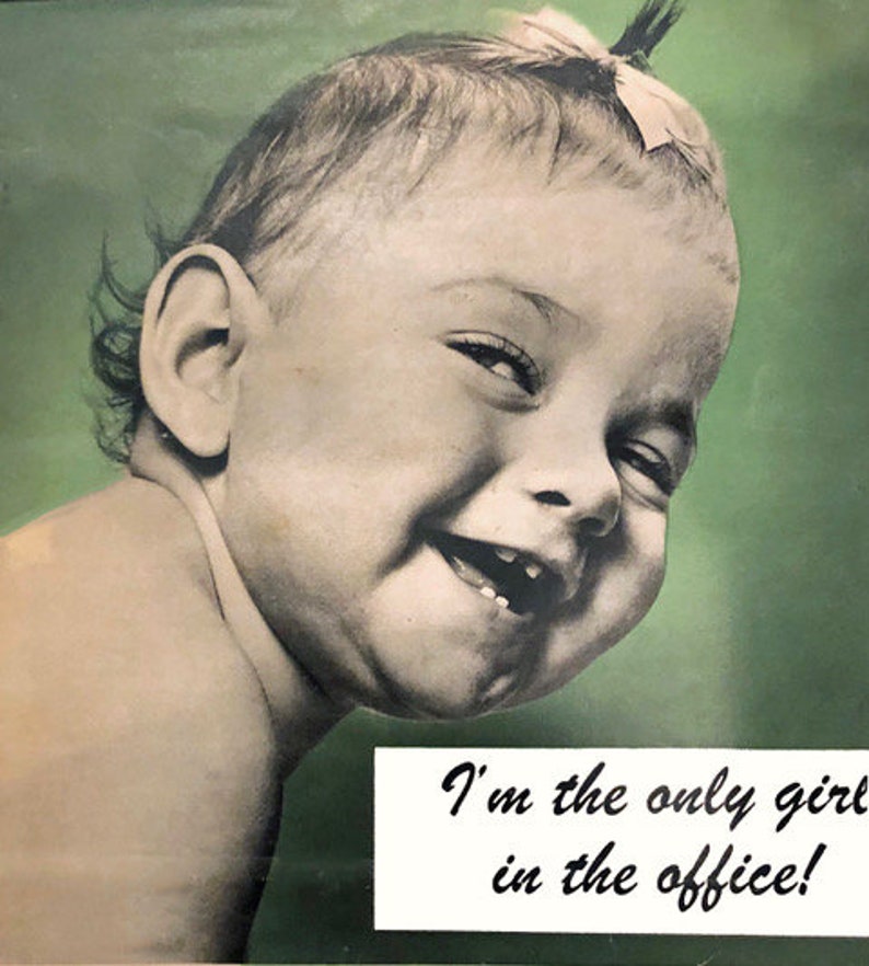 I/'m the Only Girl in the Office! Greeting Note Card