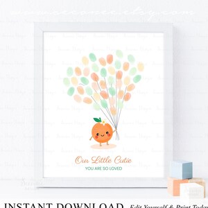 May include: A printable orange-themed baby shower guest book with a cute cartoon orange holding balloons. The text reads "Our Little Cutie You Are So Loved".