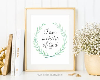 I am a child of God printable Nursery art Green, Bible verse print, Christian kids wall art, Scripture verses, Nursery quotes digital file