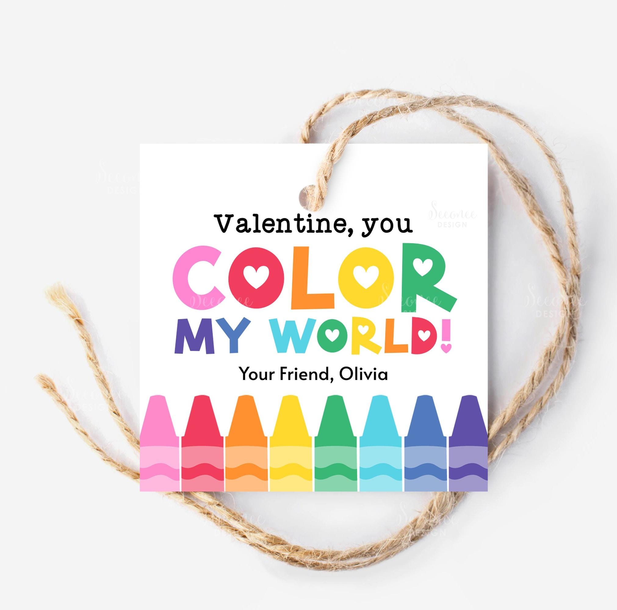 Editable Valentine's Day Gift Tag Valentine You Color My World