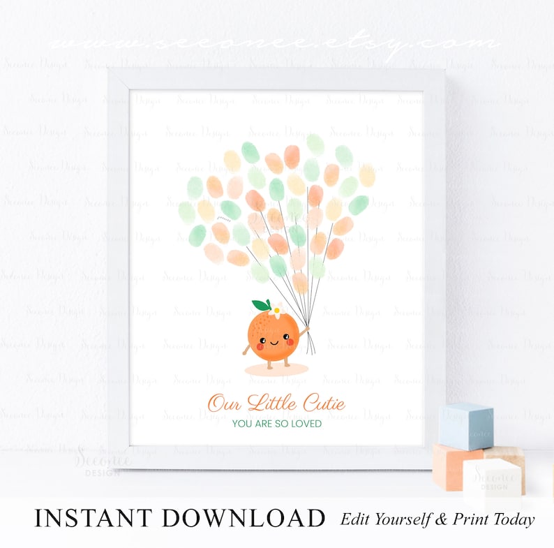 May include: Printable orange-themed baby shower guest book with a cute cartoon orange holding balloons. The balloons are made of fingerprint spaces for guests to sign. The text reads "Our Little Cutie You Are So Loved".