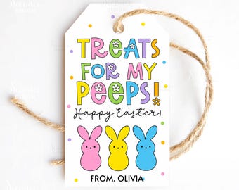 Happy Easter Gift Tags Treats For My Peeps Easter Basket Tag School Class Students Favor Tags Printable Label Easter Goodie Bag Gift Tag