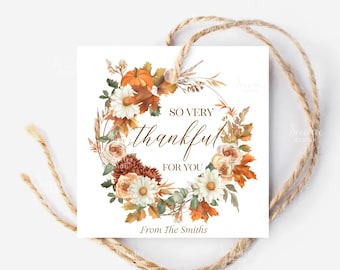 Thanksgiving Gift Tag Printable, So Very Thankful For You Tag, Editable Fall Autumn Treat Tags Teacher School Staff Team Coworker Employee