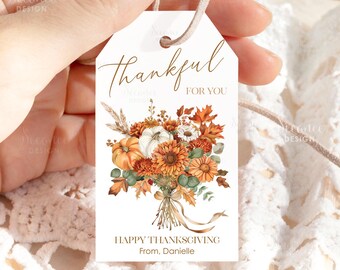 Editable Thanksgiving Gift Tag Printable Thankful For You Thanksgiving Label Teacher Appreciation Coworker Team School Staff Friendsgiving