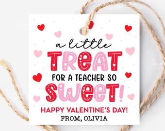 Valentines Teacher Gift Tag, A Little Treat For A Teacher So Sweet Gift Tags, Valentine's Day Cards Teachers Daycare PreSchool Sunday School