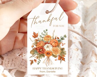 Thankful For You Gift Tag Printable, Autumn Favor Tag, Fall Party Treat Tag, Happy Thanksgiving Tags, Thanksgiving Basket Tag Label Editable
