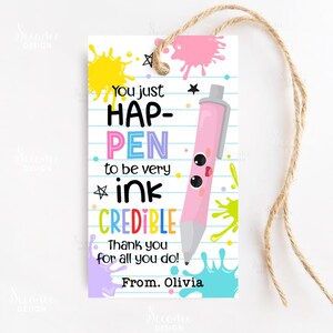 Printable Teacher Gift Tag, Hap-Pen Tags Ink-Credible Pen Favor Tag, Thank You School Gift Tags, Teacher Appreciation Week Tag Label Cards