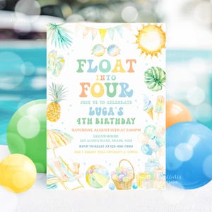 May include: A colorful invitation for a 4th birthday party with a summer theme. The invitation features a beach scene with a beach umbrella, beach ball, and a basket of colorful balls. The text on the invitation reads "Float into Four" and "Join us to celebrate Luga's 4th Birthday".