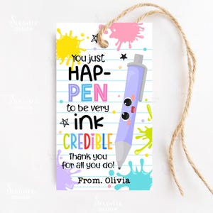 You Happen To Be Ink-credible Gift Tag Editable Template, Pen Thank You Tags Staff Teacher Appreciation Week Gift Cards Tag INSTANT DOWNLOAD