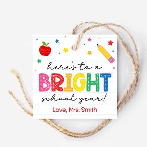 Editable Here&#39;s To A Bright School Year Tag, Printable First Day of School Gift Tag, Welcome Back to School Tag Instant Download Digital