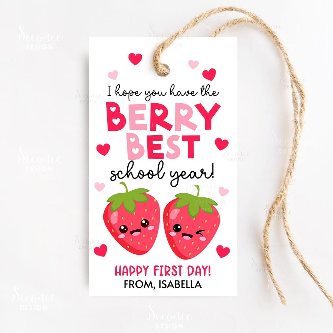 Back to School Gift Tag Template Berry Best School Year Tags Printable ...