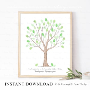 May include: A printable green watercolour tree with leaves and a brown trunk. The tree is surrounded by green thumbprints with names written on them. The text below the tree reads "Teachers plant the seeds of knowledge that last a lifetime. Thank you for helping us grow."