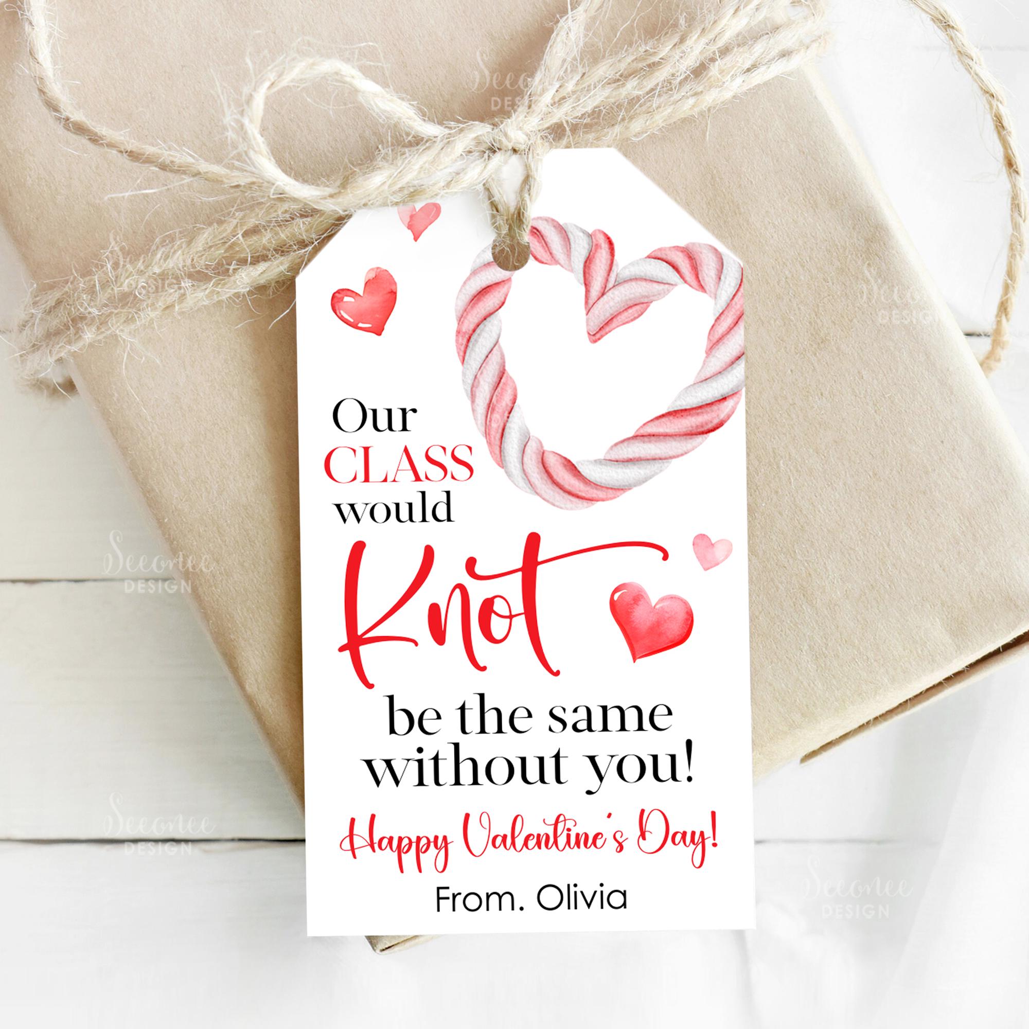 Valentines Tie Gift Tag, Our Class Would Knot Be the Same Without You ...