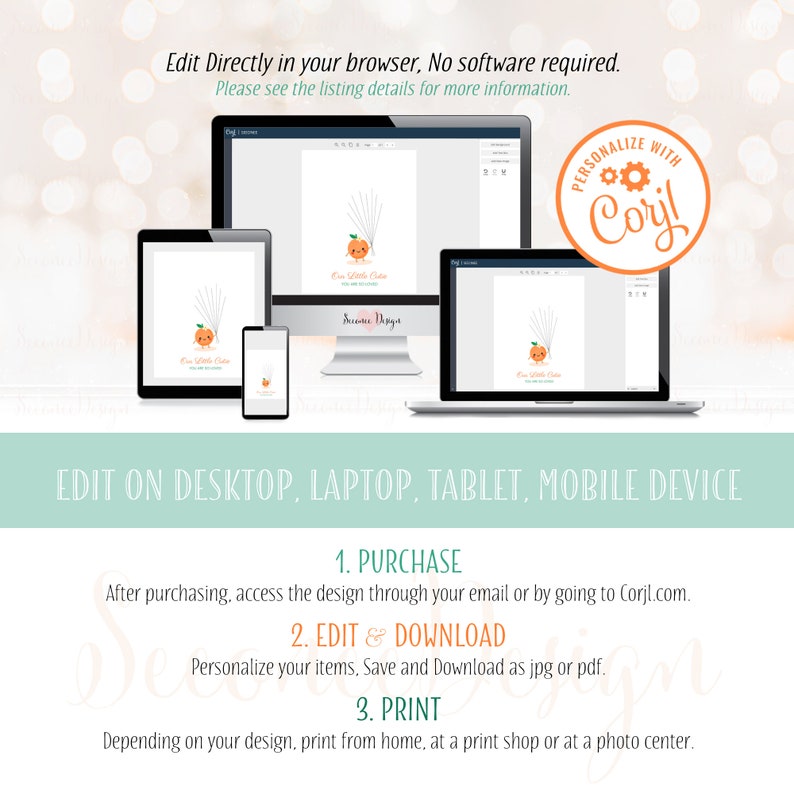 May include: A digital mockup of a printable design for a fruit-themed baby shower. The design features a cartoon orange with a face and a stem with white confetti. The text on the design reads "Our Little Citrus". The design is shown on a computer screen, a tablet, and a smartphone. The text "Personalize with Corjl" is in a circle with a gear icon.