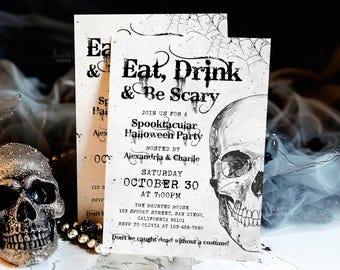 May include: Halloween party invitations with a vintage design. The invitations feature a skull graphic and the text "Eat, Drink & Be Scary." Details include the date, time, and location of the party. The invitations are printed on aged paper.