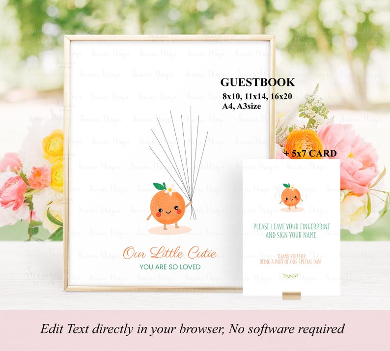 May include: A printable orange-themed baby shower guestbook with a cute cartoon orange holding balloons. The text reads "Our Little Cutie You Are So Loved". It also includes a 5x7 card that says "Please leave your fingerprint and sign your name. Thank you for being a part of our special day."