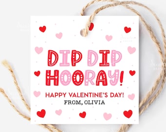 Druckbare Dip Dip Hooray Valentinstag Valentinstag Valentinstag Dip Candy Tags Schulklasse Kinder Klassenzimmer Valentine Austausch Gunsten Tag Vorlage