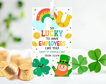 Editable St. Patrick's Day Gift Tags For Employee So Lucky To Have Employees Like You Appreciation Tag St Patricks Day Treat Label Favor Tag