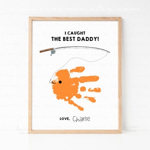 I Caught The Best Daddy Handprint Craft, Father&#39;s Day Gift For Daddy, Fathers Day Keepsake From Kids, Father Birthday Fishing Handprint Art