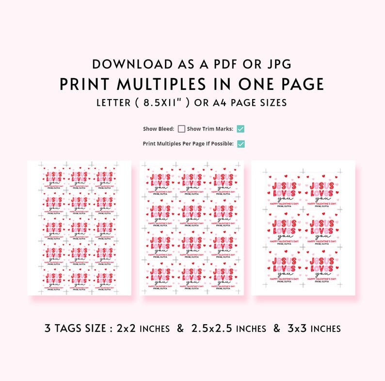 May include: Printable Valentine's Day tags with the message "Jesus Loves You" in red and pink. The tags come in three sizes: 5.08x5.08 cm, 6.35x6.35 cm, and 7.62x7.62 cm. The design includes hearts.