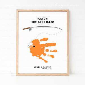 I Caught The Best Dad Father Birthday Handprint Art Gift DIY, Father&#39;s Day Gift For Dad, Fathers Day Keepsake From Kids, Fathers Day Craft