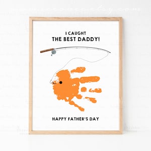 I Caught The Best Daddy DIY Handprint Art, Father&#39;s Day Gift For Daddy, Fathers Day Keepsake From Kids, Fathers Day Fishing Handprint Craft