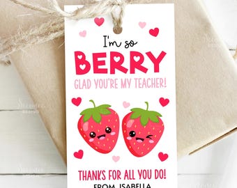 Printable Strawberry Teacher Appreciation Tag Berry Grad You're My Teacher Gift Tag End Of Year Teacher Thank You Treat Bag Tags Favor Label