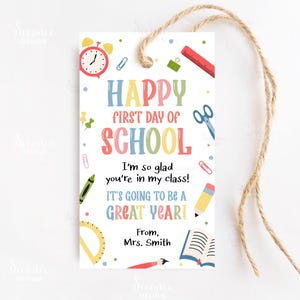 I&#39;m So Glad You&#39;re In My Class Tag, Back to School Gift Tag, Printable Happy First Day of School Favor Tags Great Year Tag Editable Template