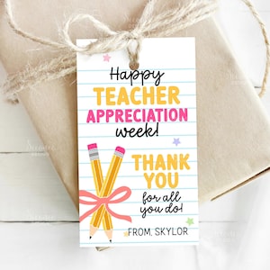 Lehrer Wertschätzung Woche Geschenkanhänger druckbare Lehrer Wertschätzung Klassenzimmer Materialien Geschenkanhänger Bleistift-Tag Etiketten Sofortiger digitaler Download