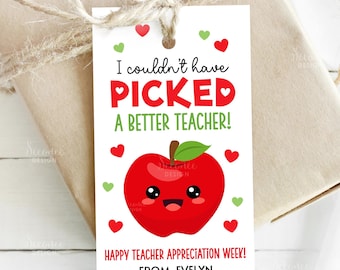 Apple Teacher Appreciation Week Gift Tags Printable, I Couldn't Have Picked A Better Teacher School Treat Bag Gift Tags Apple Favor Tag