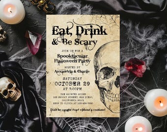 May include: Halloween party invitation with a skull illustration and the text "Eat, Drink & Be Scary." The invitation is on aged paper, surrounded by candles, crystals, and spiderwebs. The party is hosted by Alexandria & Charjie on October 29th at 7:00 PM.