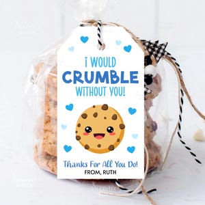 Sans vous, je m'effondrerais avec cette étiquette, une carte modifiable pour étiquette-cadeau, une étiquette de remerciement pour les biscuits aux pépites de chocolat et une étiquette cadeau pour la Saint-Valentin