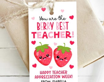 Berry Best Teacher Gift Tag Template, Printable Cute Strawberry Teacher Appreciation Week Gift Tag, Teacher Thank You Treat Bag Tags Cards