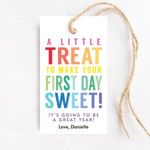 Editable A Little Treat To Make Your First Day Sweet Tag, Editable Back To School Gift Tag Template, Printable Class Favors Instant Download