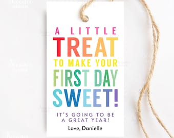 Editable A Little Treat To Make Your First Day Sweet Tag, Editable Back To School Gift Tag Template, Printable Class Favors Instant Download