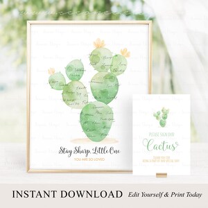 May include: A watercolour illustration of a cactus with names written on each section. The text "Stay Sharp. Little One. You are so loved." is below the cactus. A smaller sign reads "Please sign our Cactus. Thank you for being a part of our special day!"