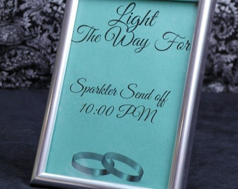 Light The Way For... - Sparklers Signs With Frame