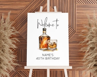 Whiskey Birthday Sign, 40th Birthday Sign For Men, 50th Birthday Sign Men, Birthday Welcome Sign For Men DIGITAL TEMPLATE | AB01WB