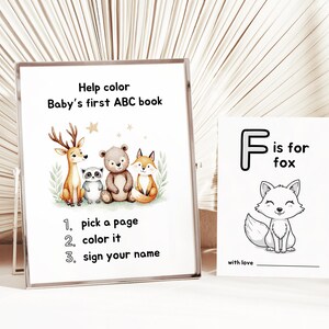May include: A printable coloring page featuring a fox with the text "F is for fox". The page is part of a baby's first ABC book. Instructions for coloring the page are included: "1. pick a page, 2. color it, 3. sign your name".