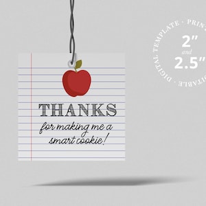 Thanks for Making me a Smart Cookie Printable Teacher Appreciation Cookie Favor Tag or Sticker Template