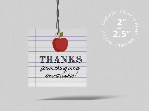 Thanks for Making me a Smart Cookie Printable Teacher Appreciation Cookie Favor Tag or Sticker Template