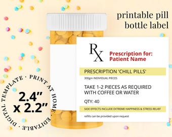 Chill Pills Bottle Label Template - Printable Label - Funny Gag Gift - Workplace Humor - Coworker Gift - Prescription Label - Boss Gift