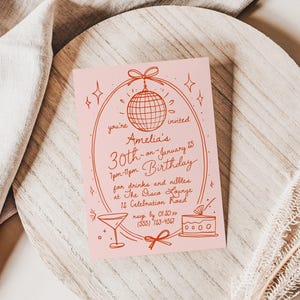Customizable retro 30th birthday invitation featuring a hand-drawn disco ball, cocktail glass, and cake illustration on a pink background with space to personalize event details
