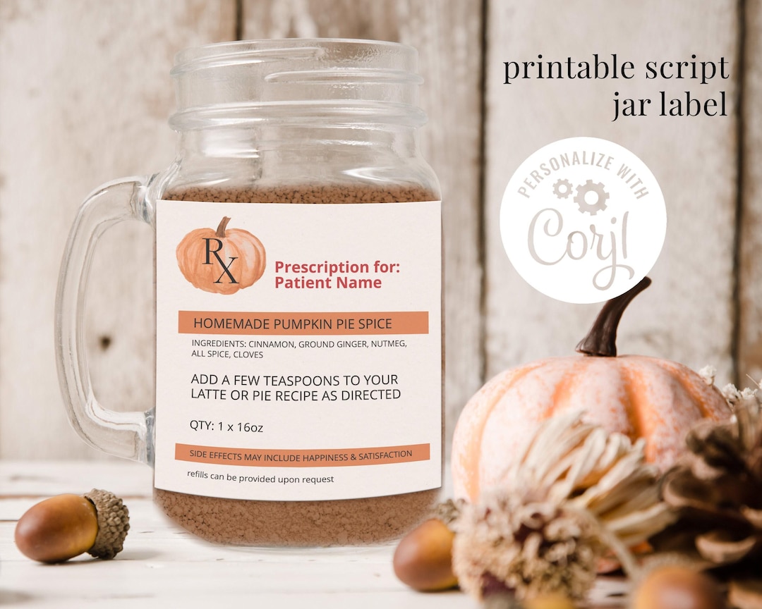 Pumpkin Spice Jar Label, Novelty Fun Printable Rx Prescription Label or Sticker Template SIZE 4"x4"