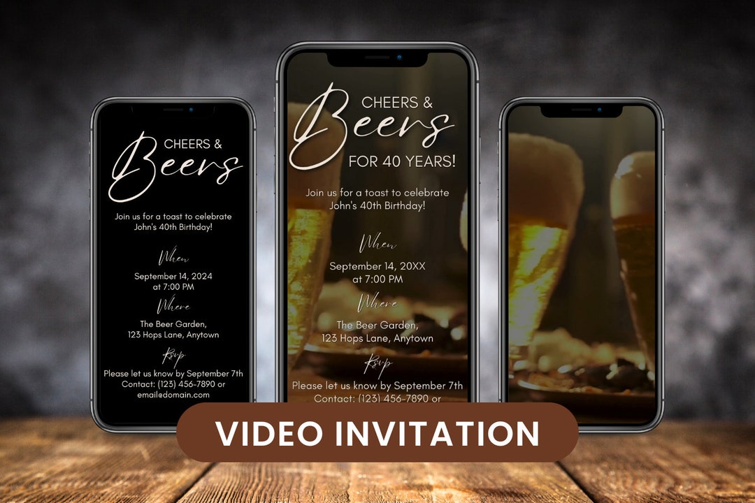 Cheers And Beers 40 Years Invitation, Digital Men's Beer Birthday Party Video Invitation for Any Age, Customizable evite, ANIMATED invite