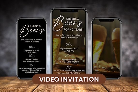 Cheers And Beers 40 Years Invitation, Digital Men's Beer Birthday Party Video Invitation for Any Age, Customizable evite, ANIMATED invite